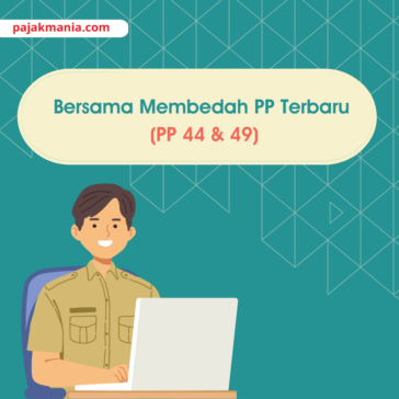 Rewind 17 - Bersama Membedah PP Terbaru (PP 44 & 49)