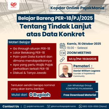 Kopdar Online PajakMania - Belajar Bareng PER-18/PJ/2025 Tentang Tindak Lanjut atas Data Konkret